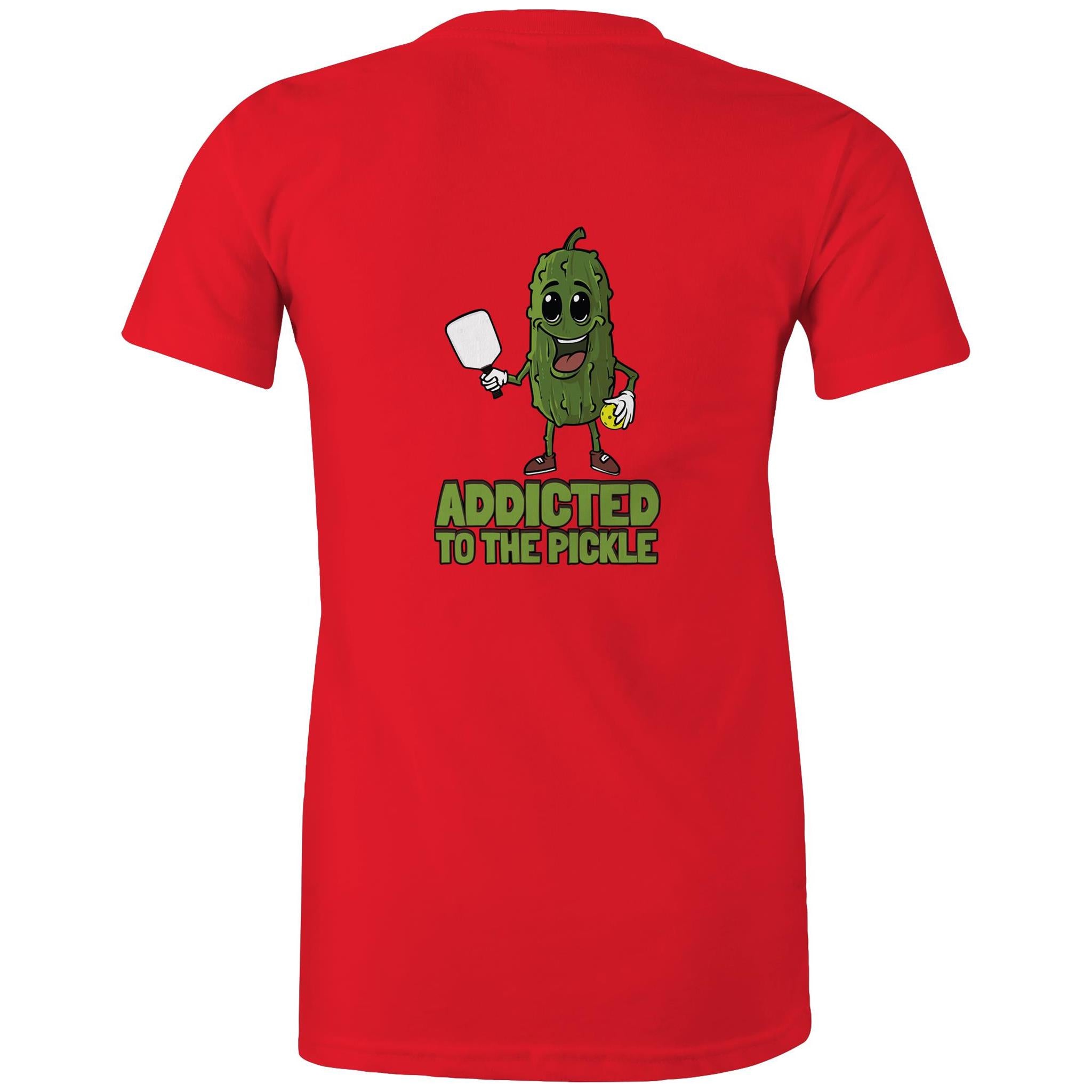 Addicted to the Pickle - Women's T-shirt (choice of colours)