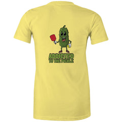 Addicted to the Pickle - Women's T-shirt (choice of colours)