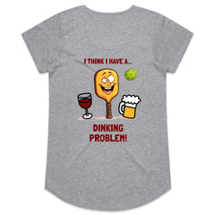Dinking Problem - Womens Scoop Neck T-Shirt (choice of colours)